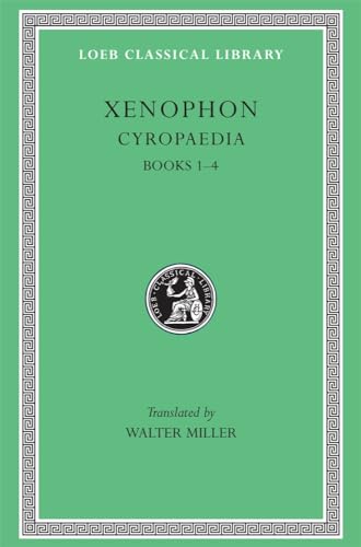 Cyropaedia: Books 1-4 (Xenophon, Vol 5)